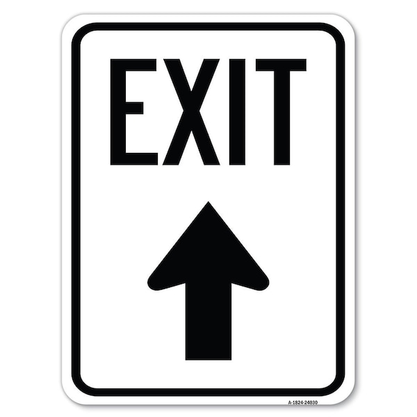 Exit Sign Exit W/ Up Arrow Heavy-Gauge Aluminum Rust Proof Parking Sign, 18" H, 24" L, A-1824-24030